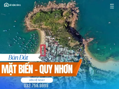Bán Đất Mặt Biển Quy Nhơn: Sở Hữu Quỹ Đất Vàng Giá Tốt