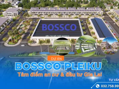 Dự án Bossco City Pleiku Gia Lai